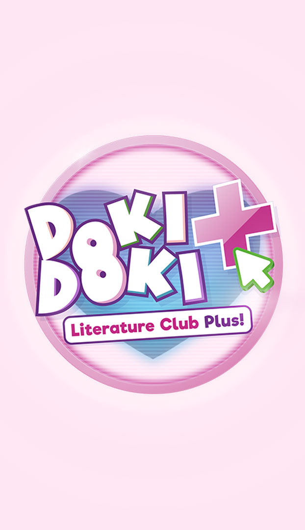 Doki Doki Literature Club Plus, DDLC